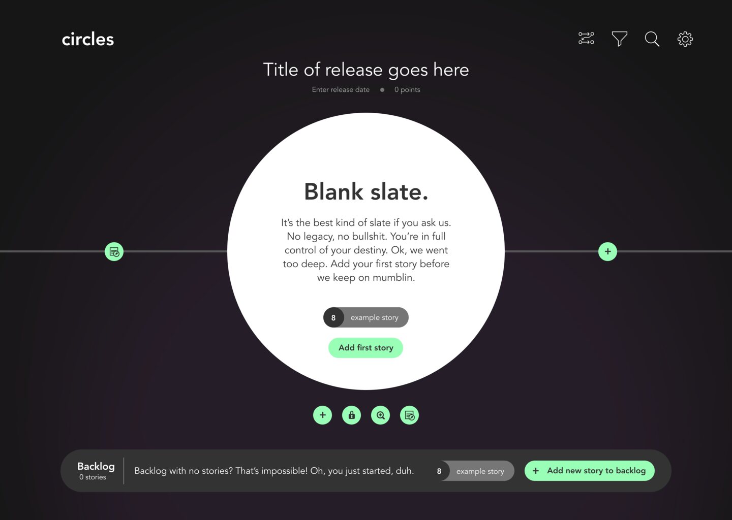 The empty state, a single blank circle headed Blank slate, with an empty backlog beneath it.