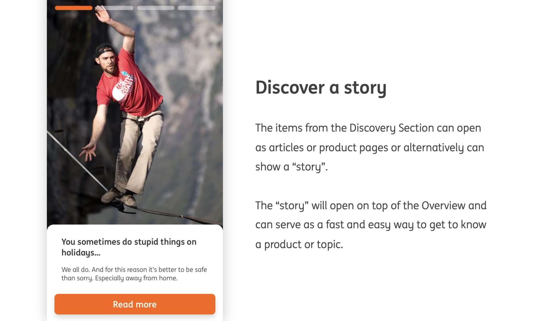 A slide headed Discover a story, showing a full-bleed phone screen of a man slacklining above a valley, with a progress bar of four segments at the top and a card below reading You sometimes do stupid things on holidays, with a Read more button.