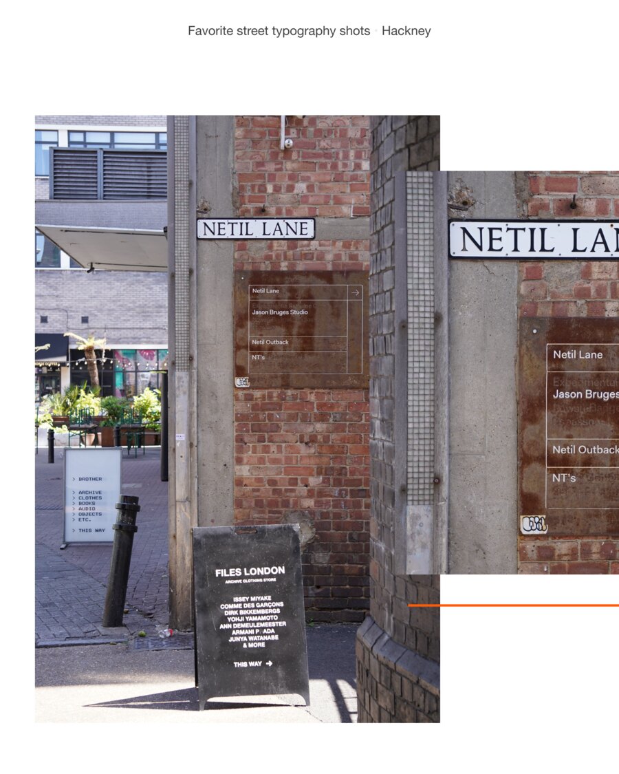 Two enamel Netil Lane street signs on brick, a rusted steel directory listing Jason Bruges Studio and Netil Outback, and a black A-board for Files London archive clothing naming Issey Miyake, Comme des Gar&ccedil;ons and Yohji Yamamoto.