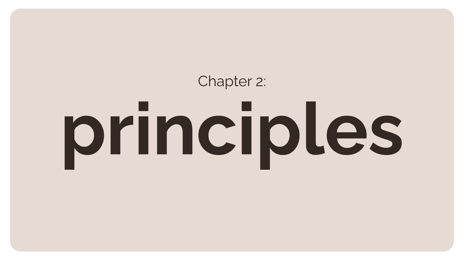 Separator for Chapter 2: Principles
